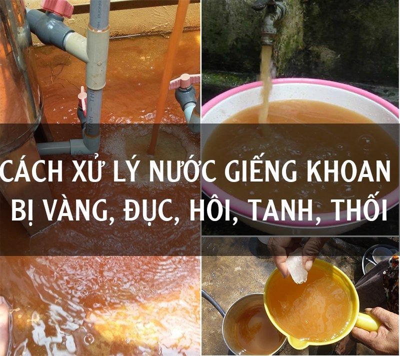 Hướng dẫn cách xử lý nước giếng bị vàng